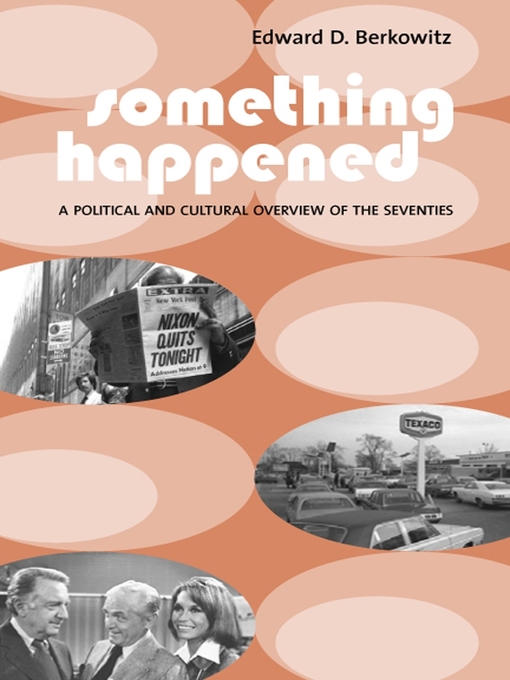 Title details for Something Happened by Edward D. Berkowitz - Wait list